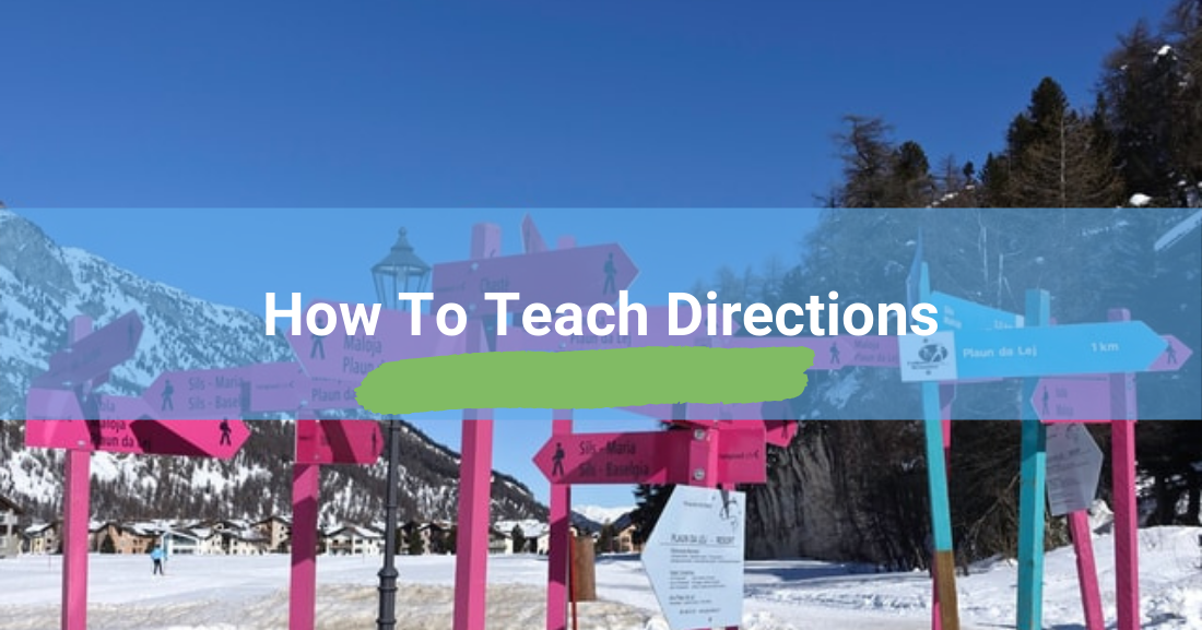 How To Teach Directions