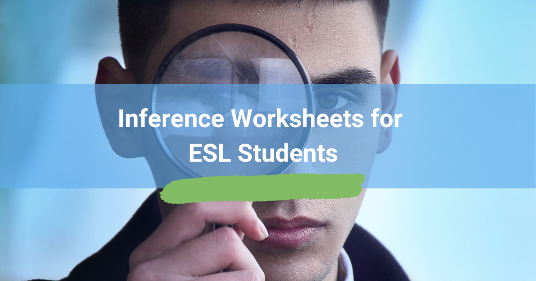 Inference Worksheets for ESL Students