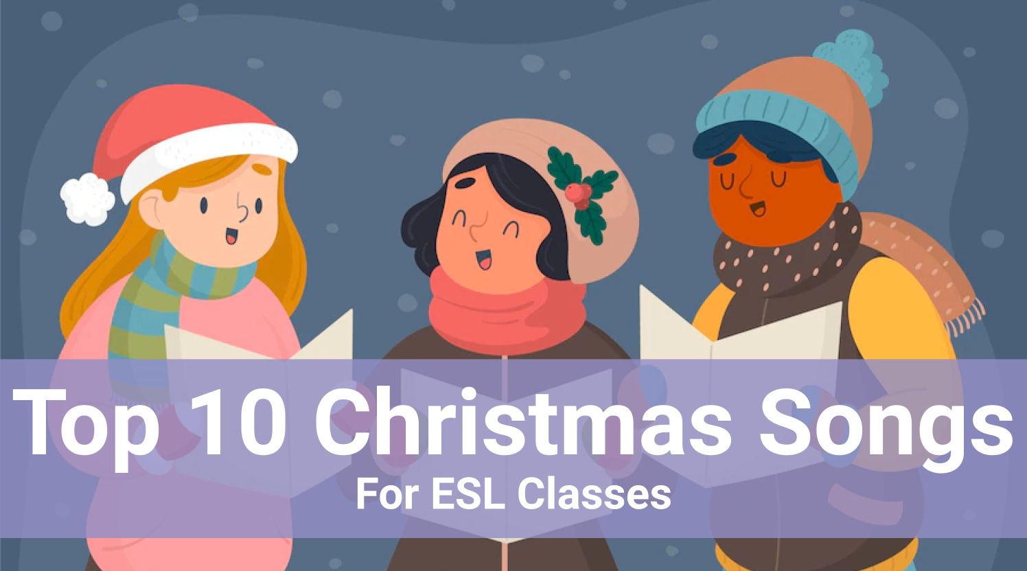Top 10 Christmas Songs for ESL Classes
